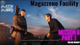 SNIPER ELITE 4 MISSION 6 "MAGAZZENO FACILTIY" WITH NO COMMENTARY FULL WALKTHROUGH PART 1 #MAJORMADDY