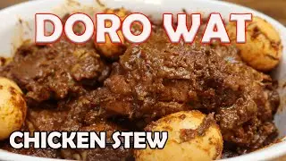 DORO WAT RECIPE | ETHIOPIAN SPICY CHICKEN STEW | HOW TO MAKE DORO WAT