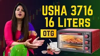 USHA 3716 16 Liters OTG Review
