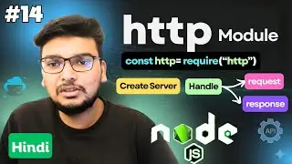 Node.js HTTP Module Explained | Create Server, Handle Requests & Responses | Part 14