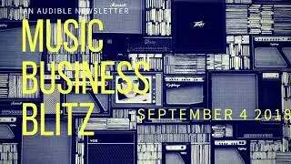 The Music Business Blitz - 09.04.18