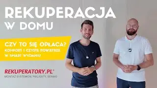 Rekuperacja w domu - czy to się opłaca? / HejBudowa