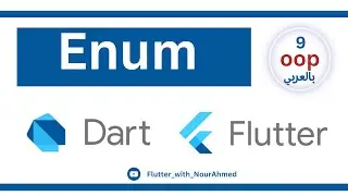 oop in dart - Enhanced Enum in dart [Arabic]