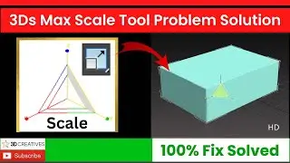 3Ds max Scale Tool Problem Solution