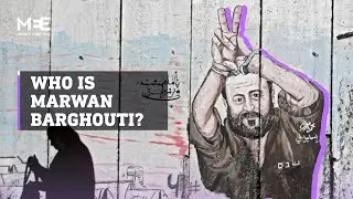Who is Marwan Barghouti?