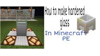 How to make hardened glass in Minecraft PE  Minecraft Tutorials Part 2