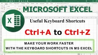 MS Excel Shortcuts | Ctrl+A to Ctrl+Z | Part-1 |