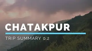 || Chatakpur || Offbeat Place || Darjeeling || Travel Guide