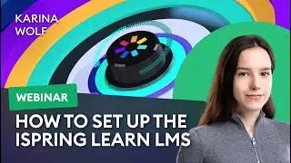 How to set up the iSpring Learn LMS for your company