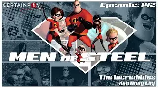 Men of Steel: The Incredibles with Doug Lief