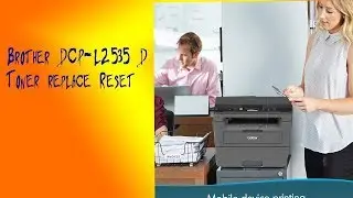 How To Reset Replace Toner Error Message On Brother DCP-L2535D Printer
