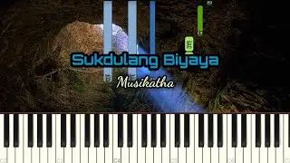 Sukdulang Biyaya - Musikatha || Synthesia