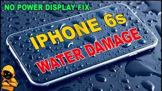 iPHONE 6S WATER DAMAGE REPAIR | NO POWER  NO DISPLAY FIX