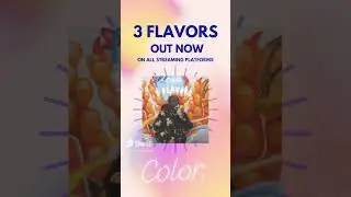 🎨 Color.'s NEW EP '3 FLAVORS (EP)' 🍦 IS OUT NOW!! #3flavorsep 🍦#shorts #colortheartist