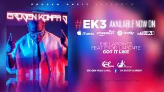 [KOMPA] EROD LAPOINTE FEAT ELIE LAPOINTE - GOT IT LIKE - #EROGENKOMPA3