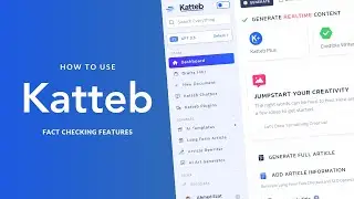 How To Write Fact Checked Content With Katteb Plus
