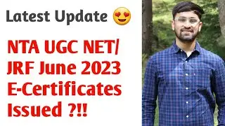NTA UGC NET/JRF June 2023 E-Certificates Issued ?!! Latest Update !