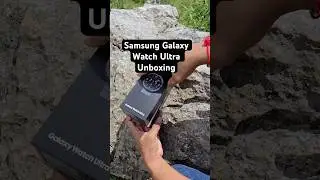 Samsung Galaxy Watch Ultra Unboxing 
