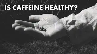 Is Caffeine Bad For You?