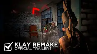 KLAY REMAKE - Trailer