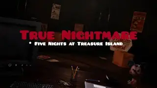 Five Nights at Treasure Island | True Nightmare Complete