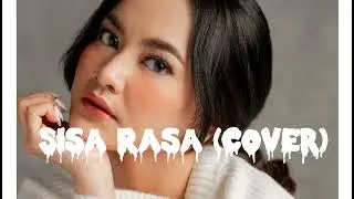 Mahalini sisa rasa (cover) @mahaliniraharjaofc