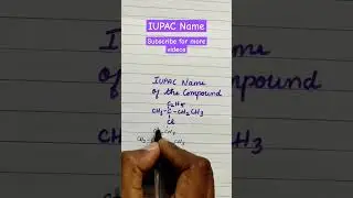 IUPAC Name | Chemistry #shorts #viral #videoshorts #chemistryrevision