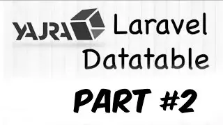 Yajra DataTables Part - 2 | Rocking With Tech