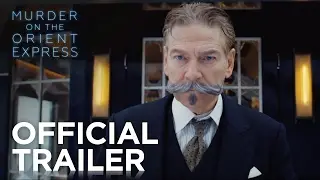 MURDER ON THE ORIENT EXPRESS | Official Trailer 1 | In Cinemas November 9, 2017