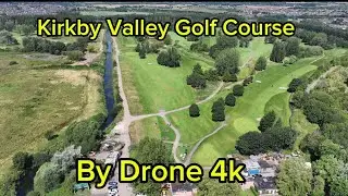 Kirkby Valley Golf Club by Drone 4k