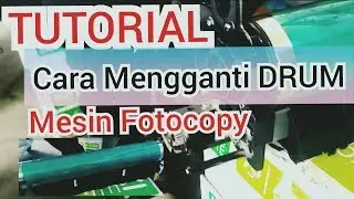 Cara mengganti drum fotocopy minolta 361
