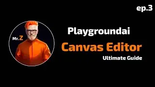 Canvas Editor: Ultimate Guide - ep3