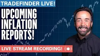 TradeFinder LIVE:  Looking Towards the Inflation Reports! #stocks #elliotwave #trading