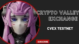 CRYPTO VALLEY EXCHANGE {CVEX} TESTNET| DON'T FADE #CVEX #airdrop #ethereum #crypto #testnet_airdrop