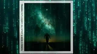 Transa - Outlander (Nu Spirit & Mobi D Remix)  - Promo Clip