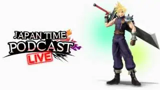 Super Smash Bros. Wii U - Japan Time Podcast #37 ft EtikaWorldNetwork and EE!