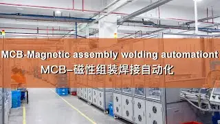 MCB-Magnetic assembly welding automation
