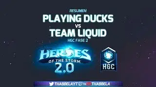 Resumen Jornada 3 HGC Fase 2  - Playing Ducks VS Team Liquid