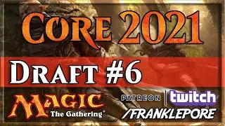 [MTG Arena] Core Set 2021 Draft #6 - 8/23/20