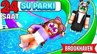 BROOKHAVEN Su Parkında 24 Saat Geçirdik !!