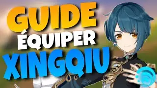 GUIDE ÉQUIPER XINGQIU SOUS-CAUTÉ (Artefact,arme showcase etc...) ! Genshin impact fr