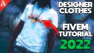 FiveM | How To Make Designer Clothes Tutorial (2022)
