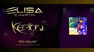 KERION  - Red Squad  (Feat .Elisa C Martin)