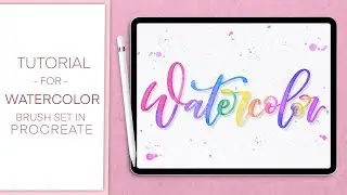 Watercolor Lettering Tutorial in Procreate