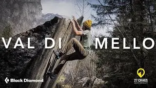 The World's Most Versatile Climbing Destination | Val Di Mello