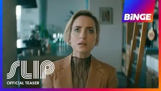 Slip | Official Teaser | BINGE