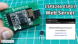Temperature Sensor Web Server with ESP8266 ESP01 & DS18B20