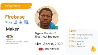 [ ON AIR ] Firebase Study Jam  - Firebase, 0G & IoT with Ngesa Marvin & Felix Omwansa
