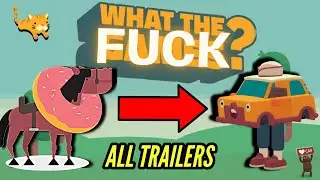 WHAT THE GAMES? - ALL TRAILERS (2019-2024)