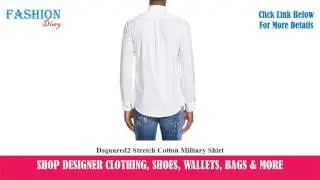 ★★★ Dsquared2 Stretch Cotton Military Shirt ★★★
